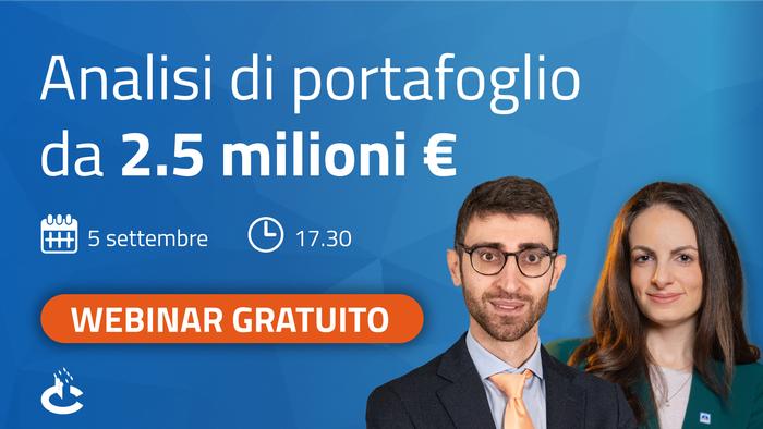 Webinar | Analisi di portafoglio da 2.5 milioni €