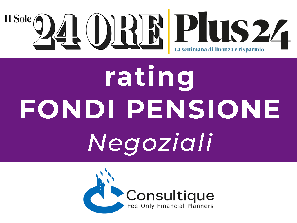 Plus24 | Fondi Pensione Negoziali - rendimenti e rating a marzo 2024