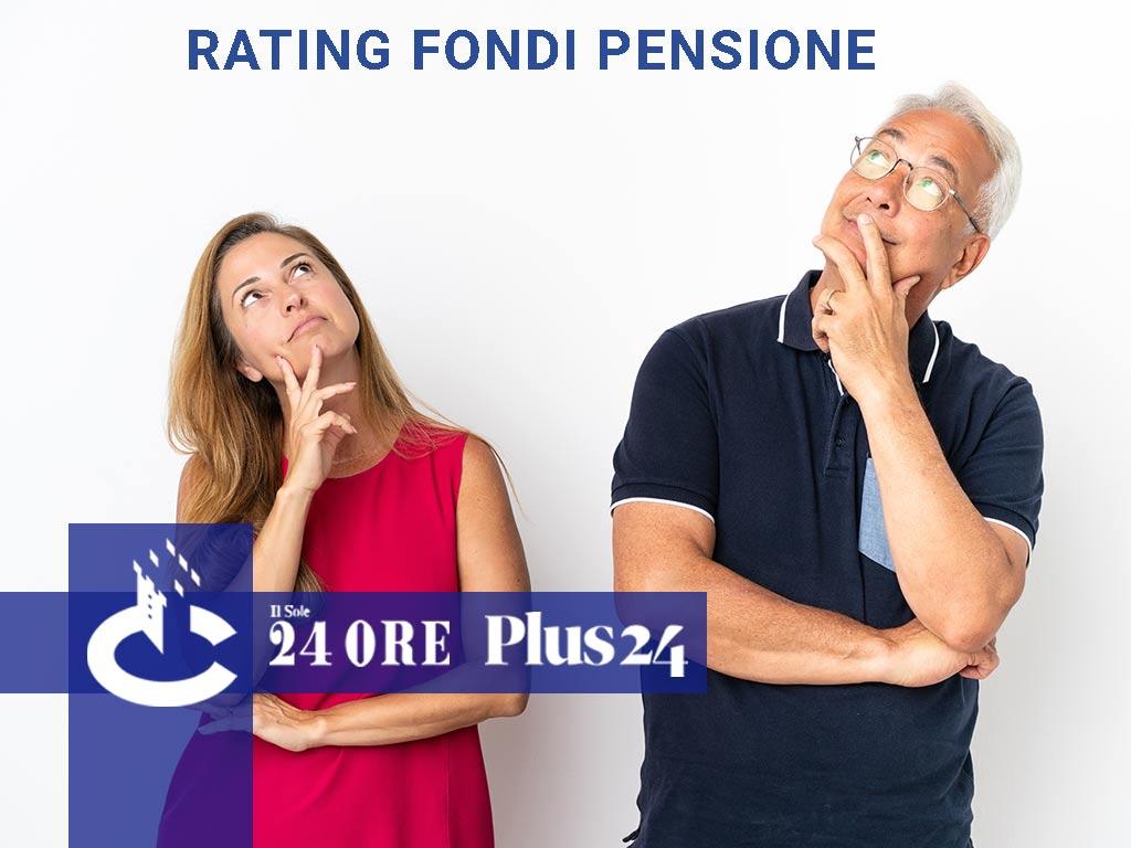 Plus 24 |  Come nasce il rating dato ai fondi pensione e quale peso hanno costi e performance